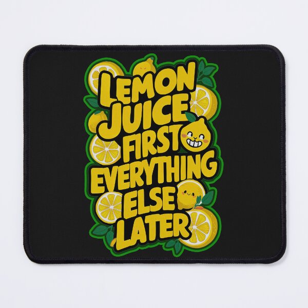 Item preview, ''Lemon Juice First'' Funny Kawaii Lemon Lover T-Shirt designed and sold by Witty Shirts.