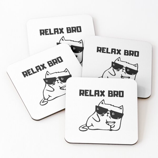 Item preview, Relax bro designed and sold by RED-MOUSE.
