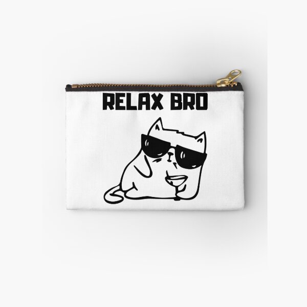 Item preview, Relax bro designed and sold by RED-MOUSE.