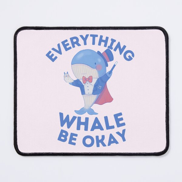 Item preview, Everything whale be okay designed and sold by Peerless-Prime.