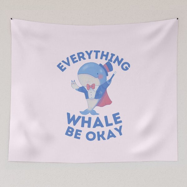 Item preview, Everything whale be okay designed and sold by Peerless-Prime.