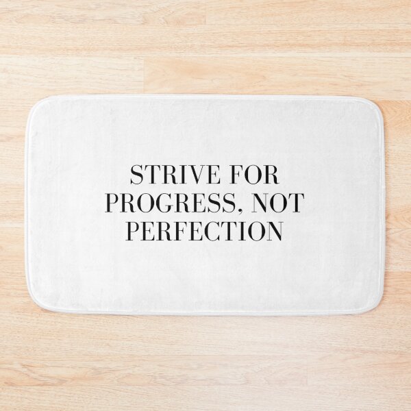 Item preview, Strive for progress, not perfection designed and sold by Monem-RASH.