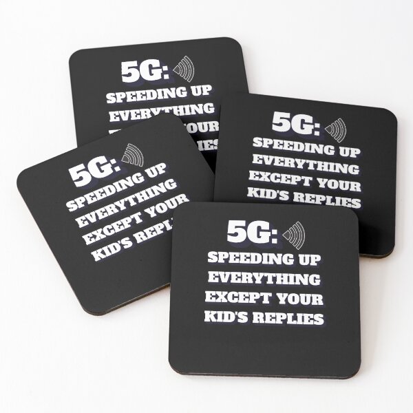 Item preview, 5G: Speeding Up Everything Except Your Kid's Replies designed and sold by signshirtz.