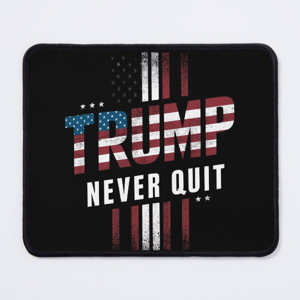 Item preview, Trump never quit designed and sold by Print_Fuse.