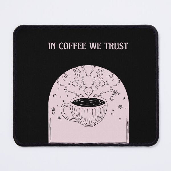 Item preview, In Coffee We Trust designed and sold by Yanka22013.