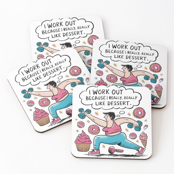 Item preview, I work out because I really like desert designed and sold by RAZ1995.
