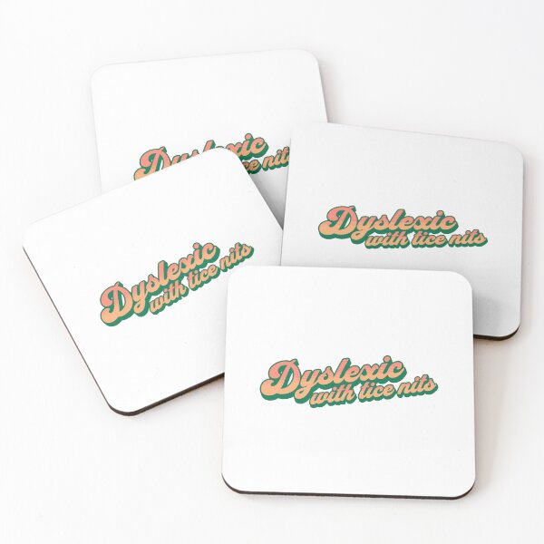 Item preview, Dyslexic with tice nits designed and sold by musthavewords.