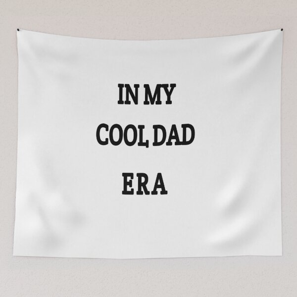 Item preview, in my cool dad Era  designed and sold by MKshoper.