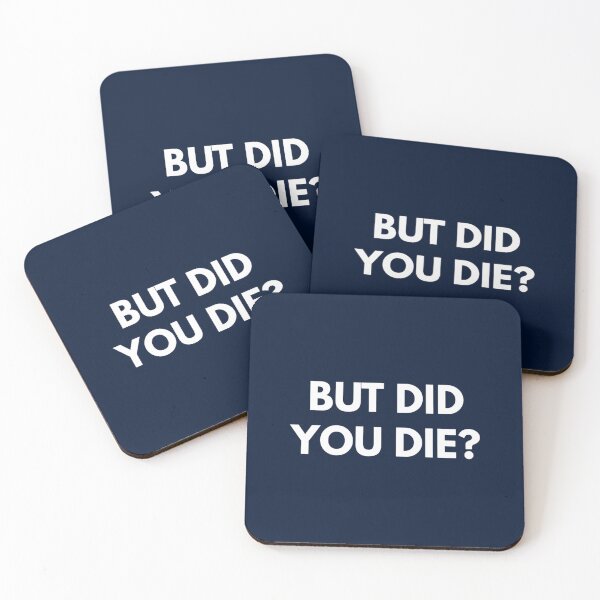 Item preview, But Did You Die    (3) designed and sold by botsfordjacky.