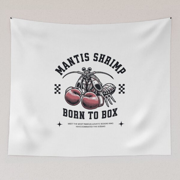 Item preview, Mantis Shrimp Born to Box Design designed and sold by CALIMASHIRTS.