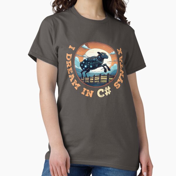 I Dream in C# Syntax Classic T-Shirt