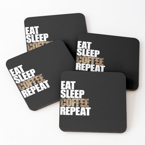 Item preview, Eat Sleep Coffee Repeat designed and sold by DubuStore.