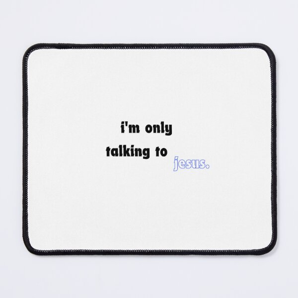 Item preview, i'm only talking to jesus designed and sold by StickerFusion.