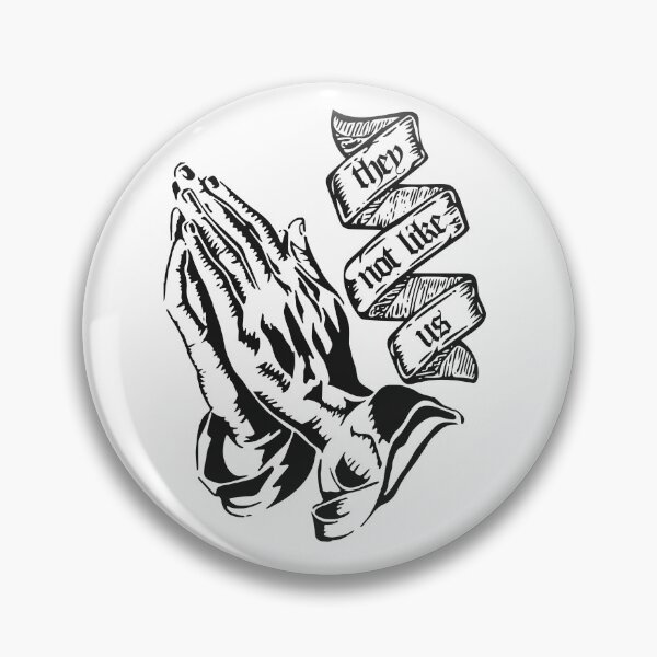 Item preview, They Not Like Us Hip Hop Lyrics Prayer Hands designed and sold by PY Tees.