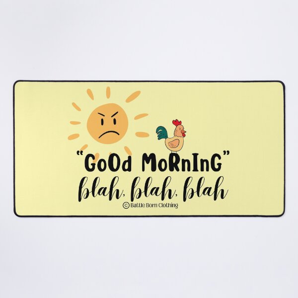 Item preview, GoOd MoRnInG designed and sold by BattleBorn17.