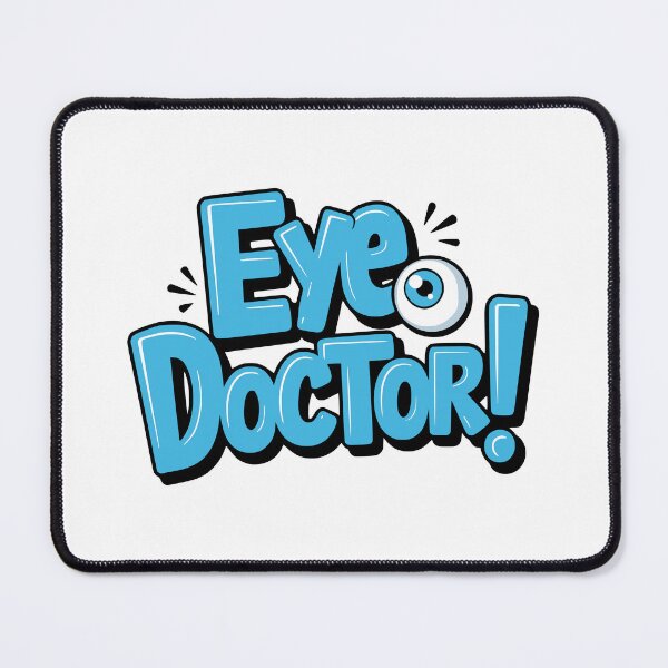 Item preview, Eye Doctor! Blue Ophthalmic Technician designed and sold by PMCreative.