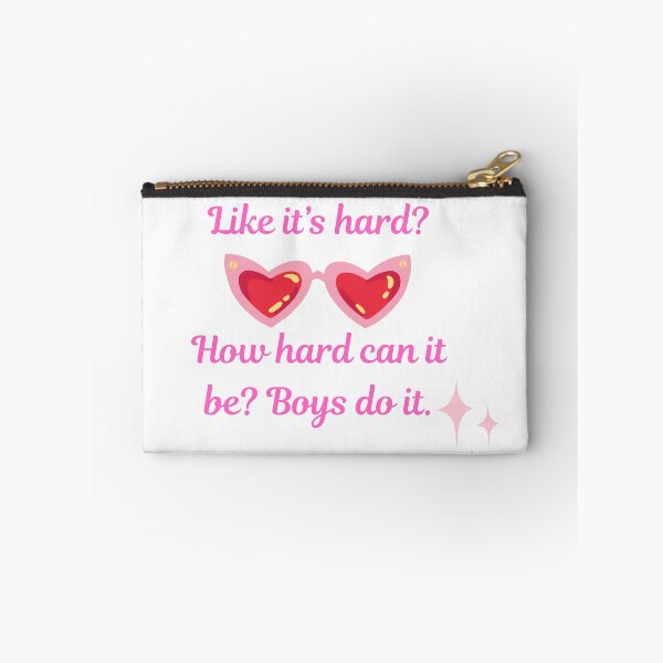 Item preview, What? Like It's Hard? How Hard Can It Be? Boys do it. designed and sold by Izzy-Belle-.