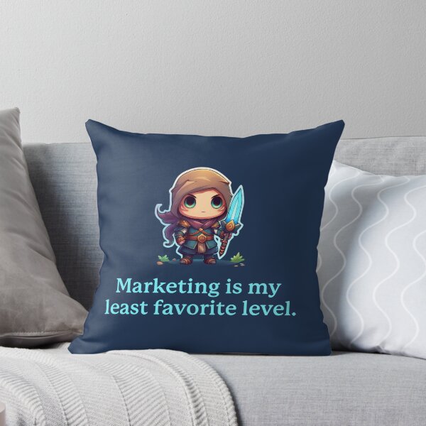Item preview, Marketing is my least favorite level. designed and sold by darkskygear.