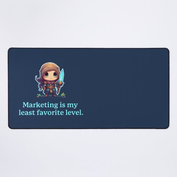 Item preview, Marketing is my least favorite level. designed and sold by darkskygear.