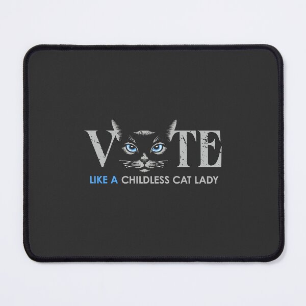 Item preview, Vote Like a Childless Cat Lady Cat Ladies designed and sold by wowwowmeow.