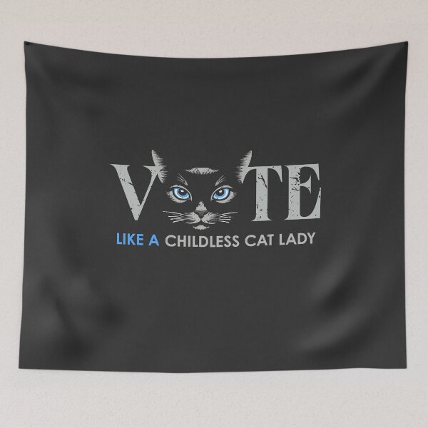 Item preview, Vote Like a Childless Cat Lady Cat Ladies designed and sold by wowwowmeow.