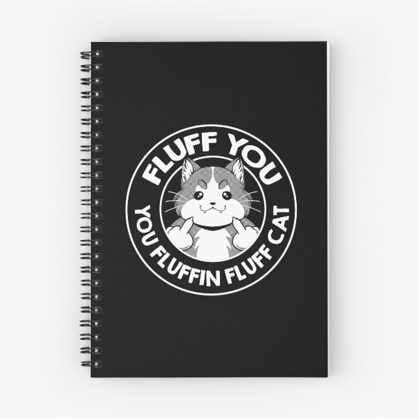 Item preview, Fluff You You Fluffin Fluff Cat by Tobe Fonseca designed and sold by Tobe Fonseca®.