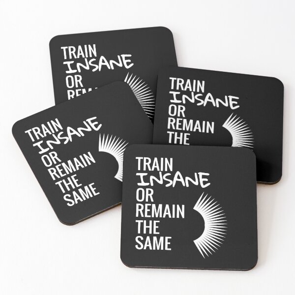 Item preview, Train Insane Or Remain The Same designed and sold by overstyle.