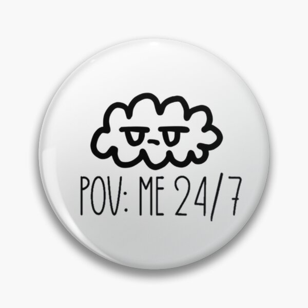 Item preview, Pov: Me 24/7 designed and sold by Sribbles.