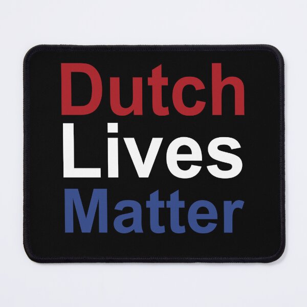 Item preview, Dutch Lives Matter designed and sold by Salukeart.