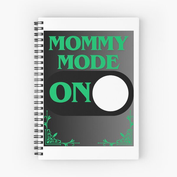 Item preview, Mommy Mode: On designed and sold by CraftTee.