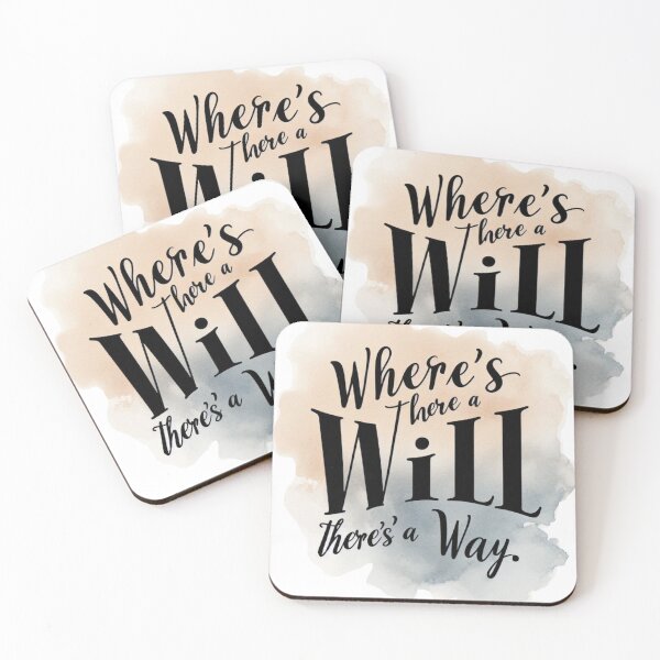 Item preview, Where There is a Will, There is A Way. Mantra, Quote designed and sold by Nanthanon.