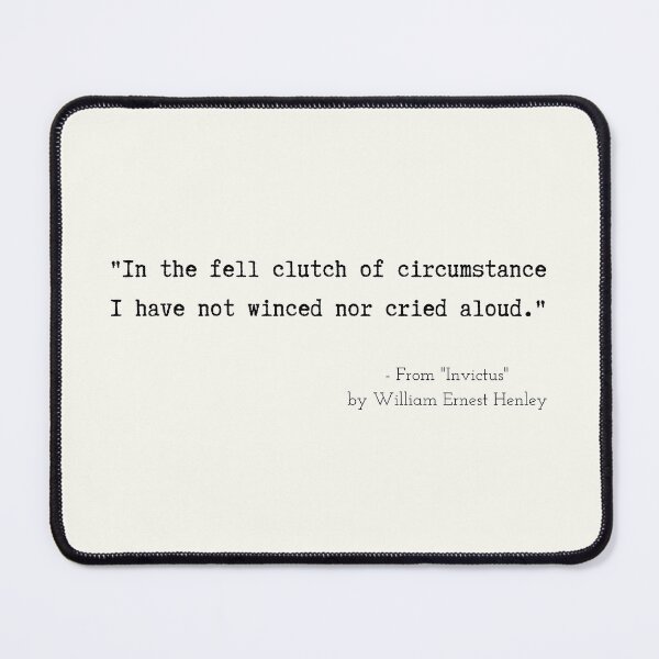 Item preview, A Motivational Poetic Quote from "Invictus" by William Ernest Henley designed and sold by Poemit.