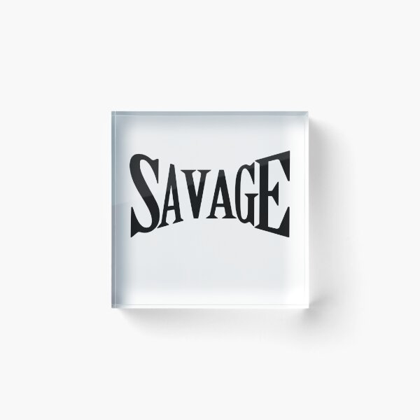 Item preview, Savage Quote designed and sold by Radgraphic.