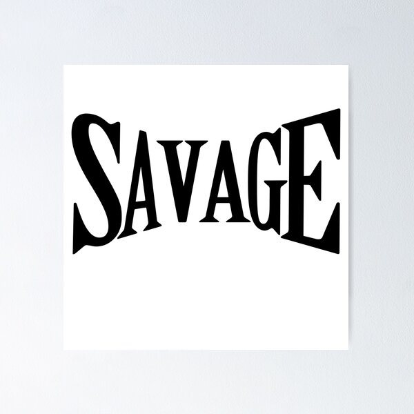 Item preview, Savage Quote designed and sold by Radgraphic.