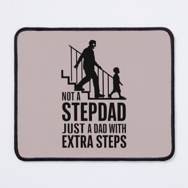 Item preview, Not a stepdad, just a dad with extra steps designed and sold by 123ks.
