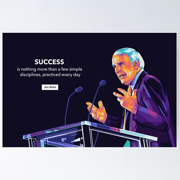 Item preview, Jim Rohn quote - A few simple disciplines Poster designed and sold by Druss2012.