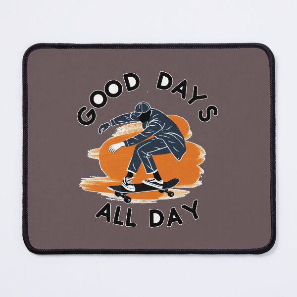 Item preview, Good Days All Day Mantra Quote , Cool Man Skateboard Navy Orange designed and sold by Nanthanon.