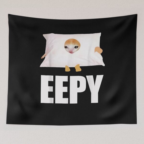Item preview, Eepy Funny Cat Meme Eepy Cat Saying designed and sold by FloraPlantTees.