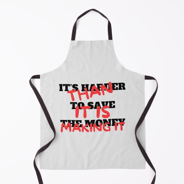 Item preview, It's harder to save the money than it is making it designed and sold by Peerless-Prime.