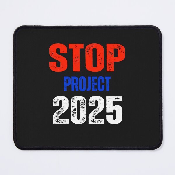 Item preview, Stop project 2025 anti Trump 2024 designed and sold by erozzz.