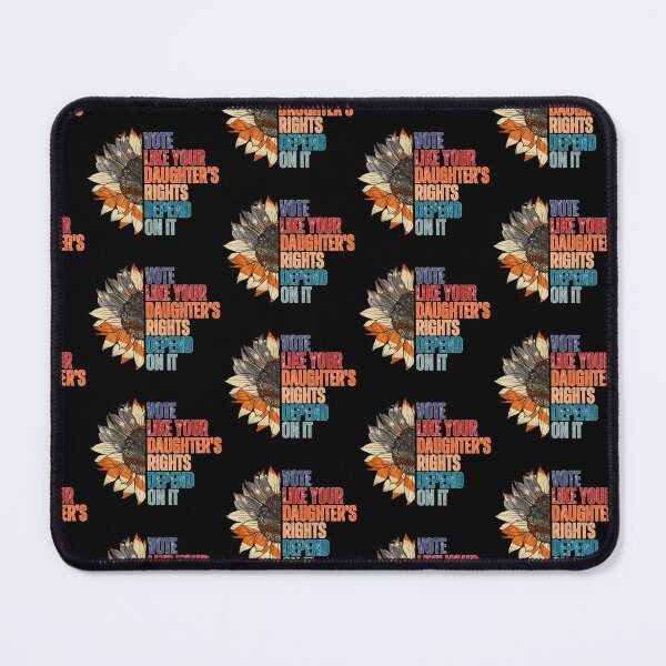 Item preview, vote like your daughter's rights depend on it designed and sold by Roy & Tiffany.