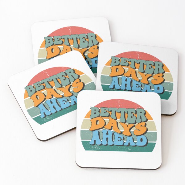 Item preview, Better Days Ahead: Retro Print Quote designed and sold by Radgraphic.