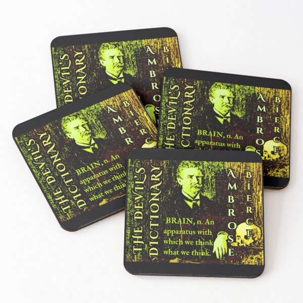 Item preview, Ambrose Bierce quote: BRAIN, n. An apparatus with which we think what we think. designed and sold by artbleed.