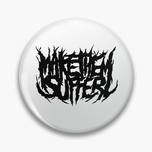 Item preview, MAKE THEM SUFFER designed and sold by carriejpotter1.