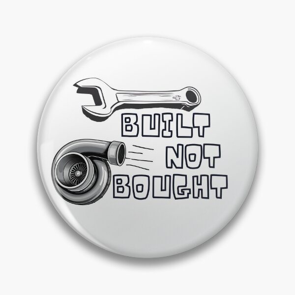 Item preview, Built not bought, Turbo designed and sold by WeJustMakeFUN.