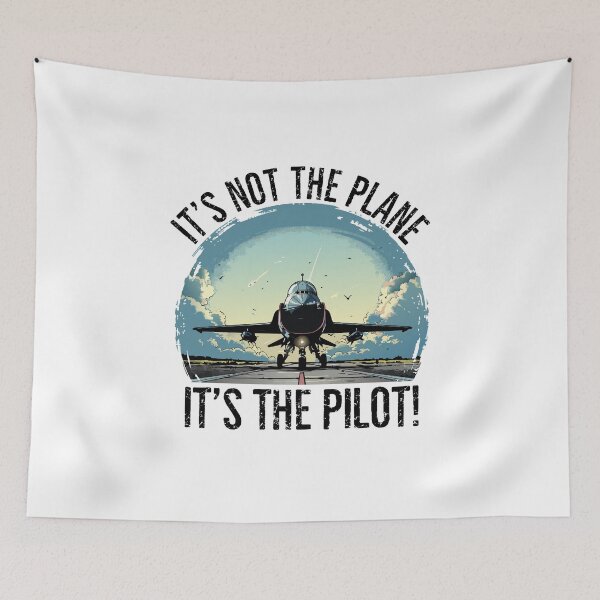 Item preview, It's the pilot! designed and sold by mksjr.