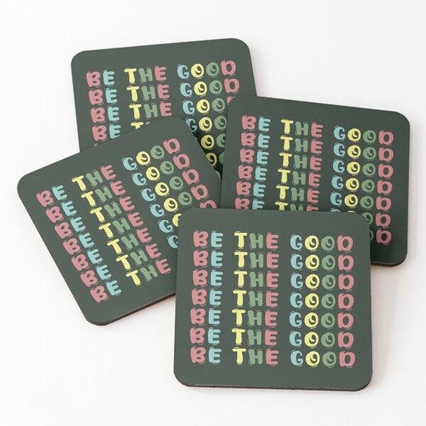 Item preview, BE The good, positive quotes designed and sold by La Loca.