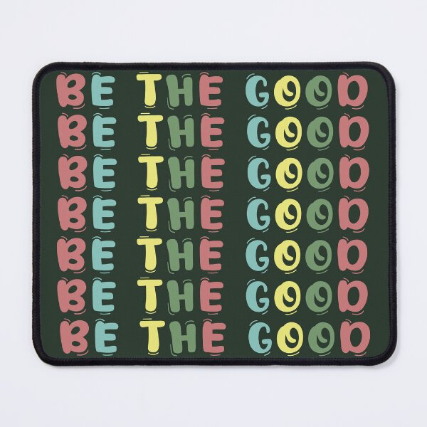 Item preview, BE The good, positive quotes designed and sold by La Loca.
