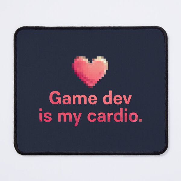 Item preview, Game dev is my cardio. designed and sold by darkskygear.