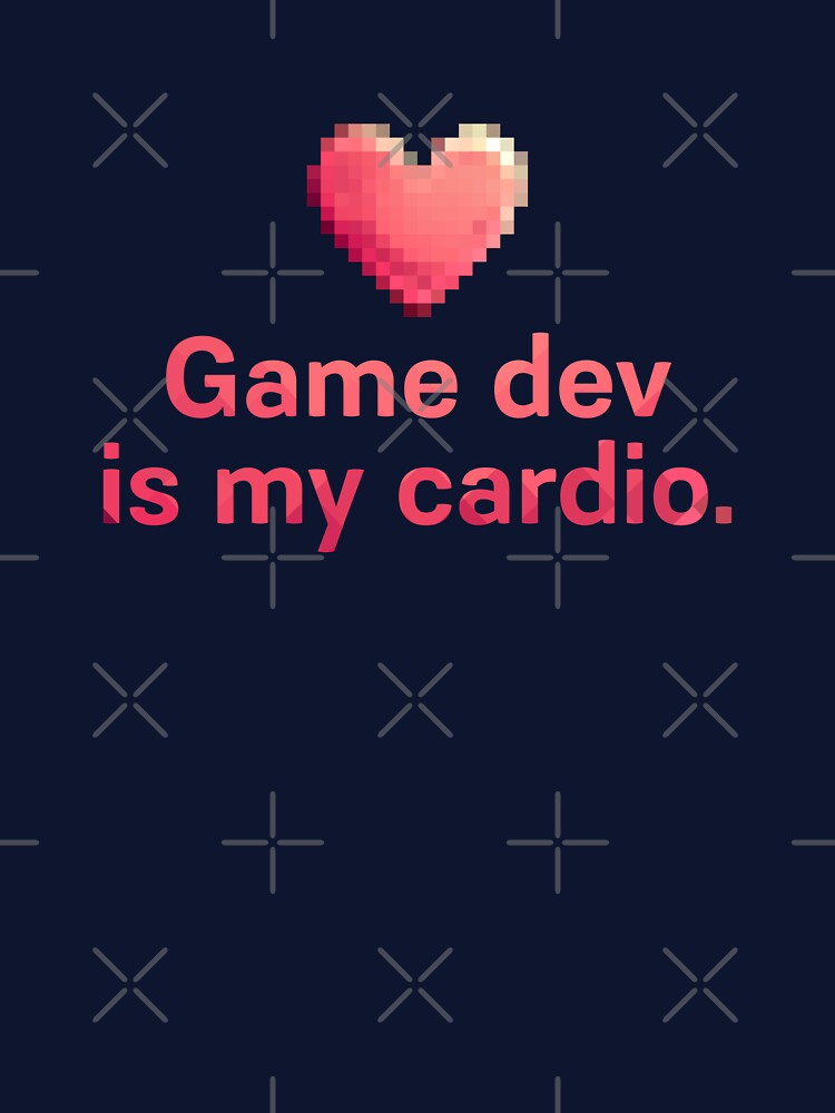 Thumbnail 7 of 7, Classic T-Shirt, Game dev is my cardio. designed and sold by darkskygear.